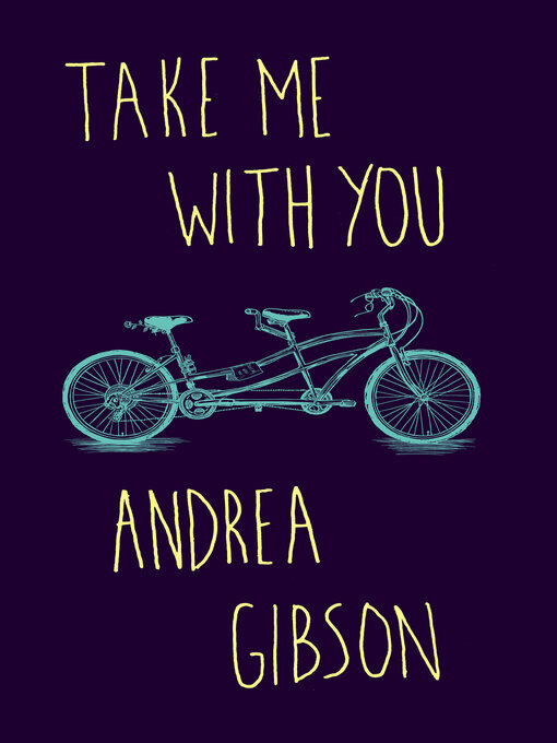Title details for Take Me With You by Andrea Gibson - Wait list